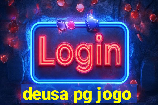 deusa pg jogo
